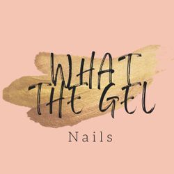 What The Gel Nails, Royal Park, CV11 6PA, Nuneaton