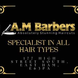 A.M Barbers, 177 High Street South East Ham, E6 3PA, London, London