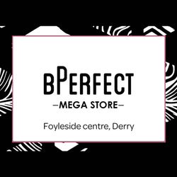 BPerfect Mega Store Derry, 19 orchard st, londonderry, BT48 6XY, Londonderry, Northern Ireland