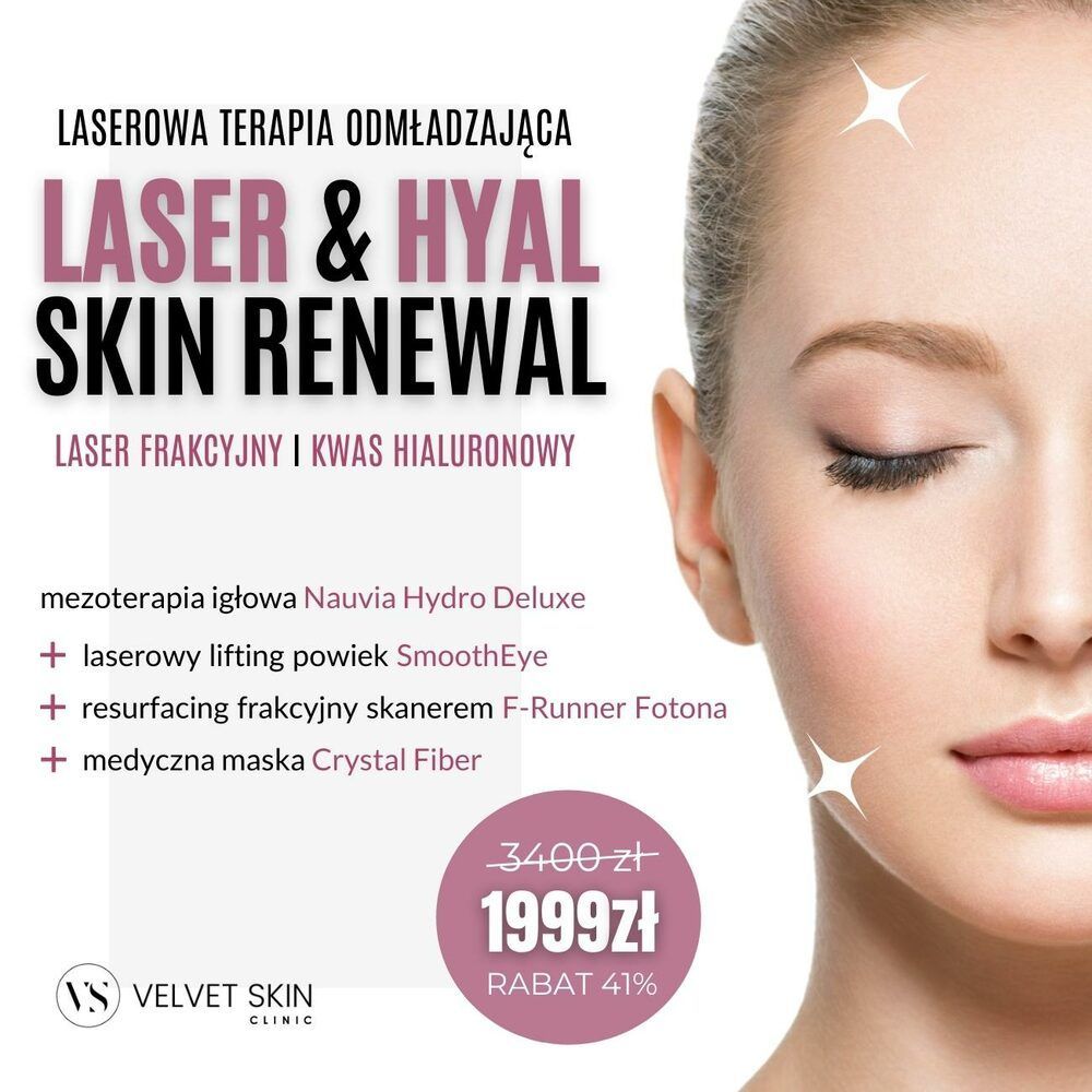 Portfolio usługi Laser & Hyal Skin Renewal - zaawansowana terapi...