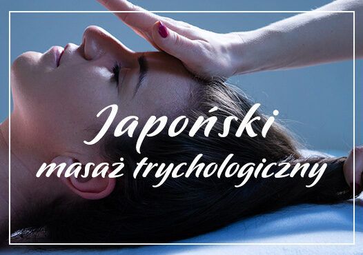 Portfolio usługi Japoński Trychologiczny Masaż Głowy, twarzy, karku