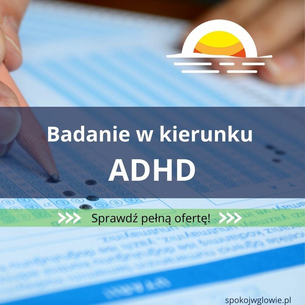 Portfolio usługi ADHD (18+) - wywiad diagnostyczny