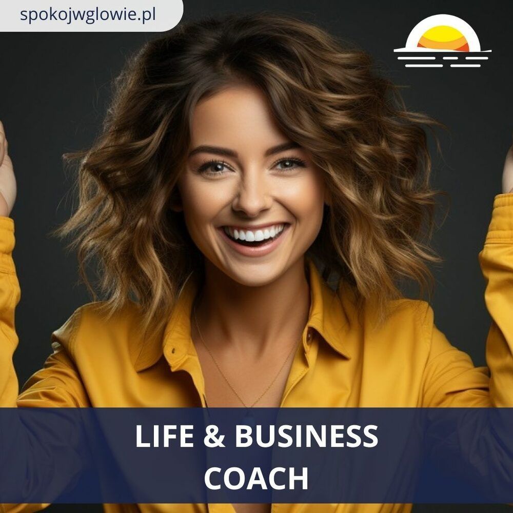 Portfolio usługi Life & Business Coach [od 18 roku życia] - online
