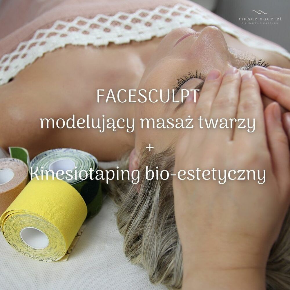 Portfolio usługi Facesculpt  + Kinesiotaping bio-estetyczny