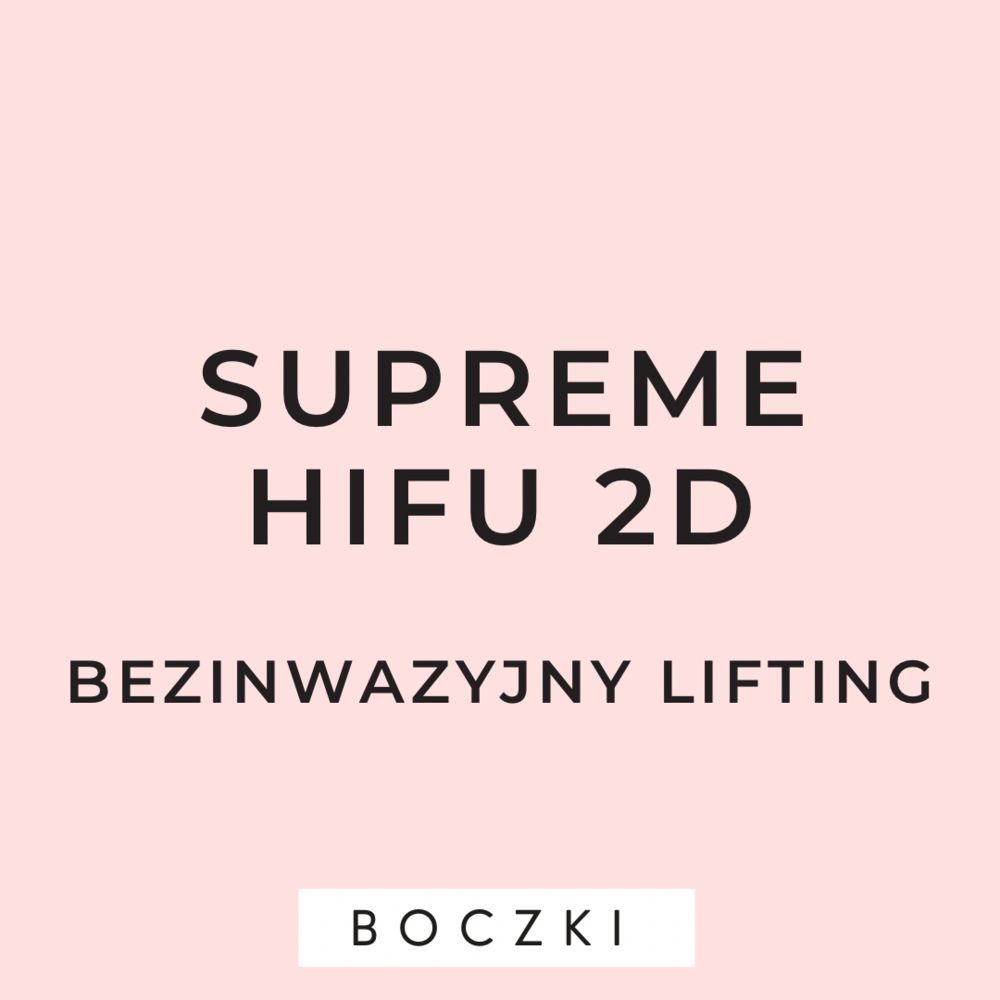 Portfolio usługi Supreme Hifu 2D - boczki