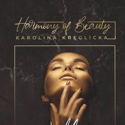 Harmony of Beauty Karolina Kręglicka, Wileńska 52, 84-230, Rumia