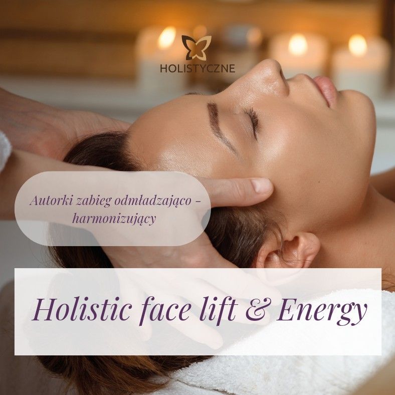 Portfolio usługi Holistic Face Lift & Energy - Autorski masaż