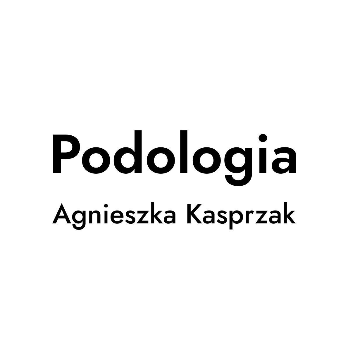 Podologia. Agnieszka Kasprzak., Wilcza 8, 81, 00-532, Warszawa, Śródmieście