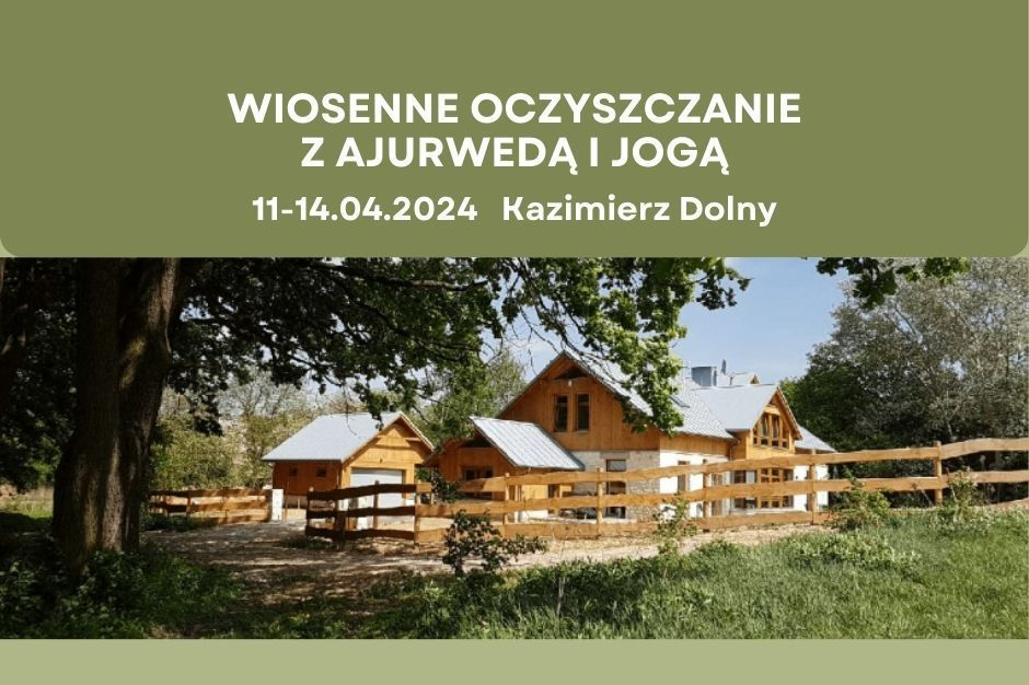 Portfolio usługi Wiosenne Oczyszczanie z Ajurwedą w Kazimierzu