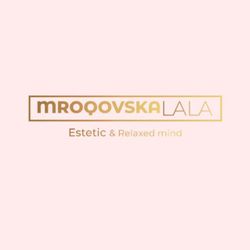 MROQOVSKA LALA Estetic & Relaxed mind, Postępu 25, 05-552, Wola Mrokowska