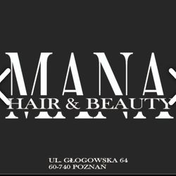 Mana Hair&Beauty, Głogowska 64, 60-740, Poznań, Grunwald