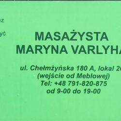 Maryna Varlyha Masażysta, Chełmżyńska 180-A, 216, 04-253, Warszawa, Rembertów