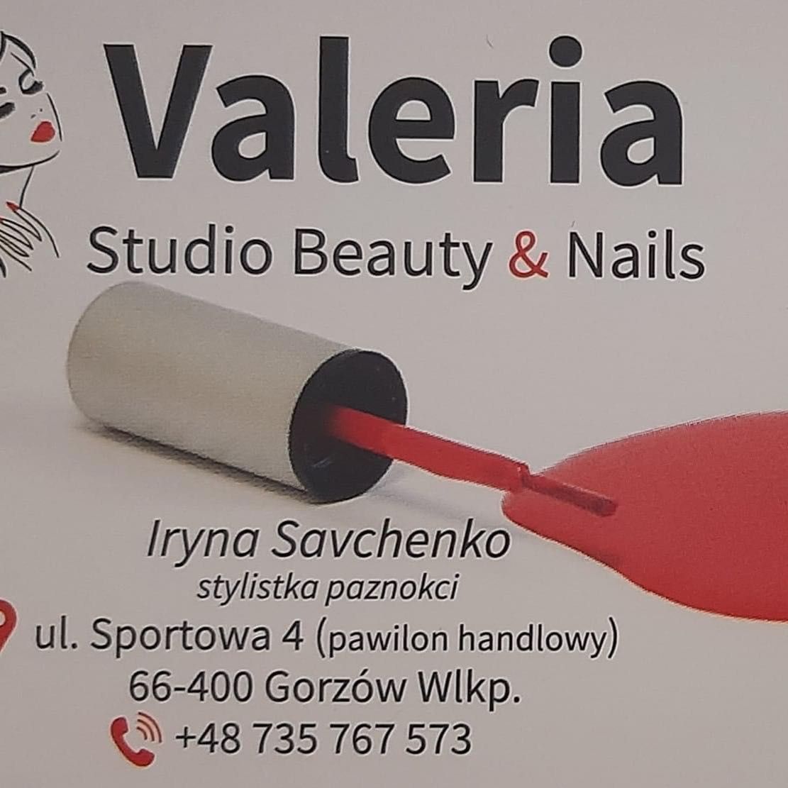”VALERIA”Studio beauty&nails, Sportowa 4, Parter/Pawilon Handlowy, 66-400, Gorzów Wielkopolski