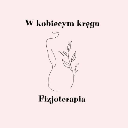 W Kobiecym Kręgu Fizjoterapia, Krótka 4, 13, 11-400, Kętrzyn