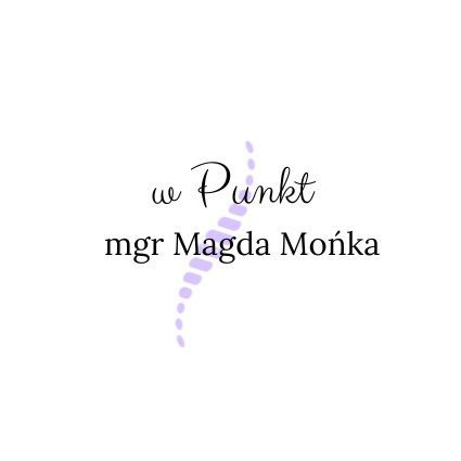 w Punkt Magda Mońka, Krakowskie Przedmieście, 11/19 gabinet nr 2, 32-300, Olkusz