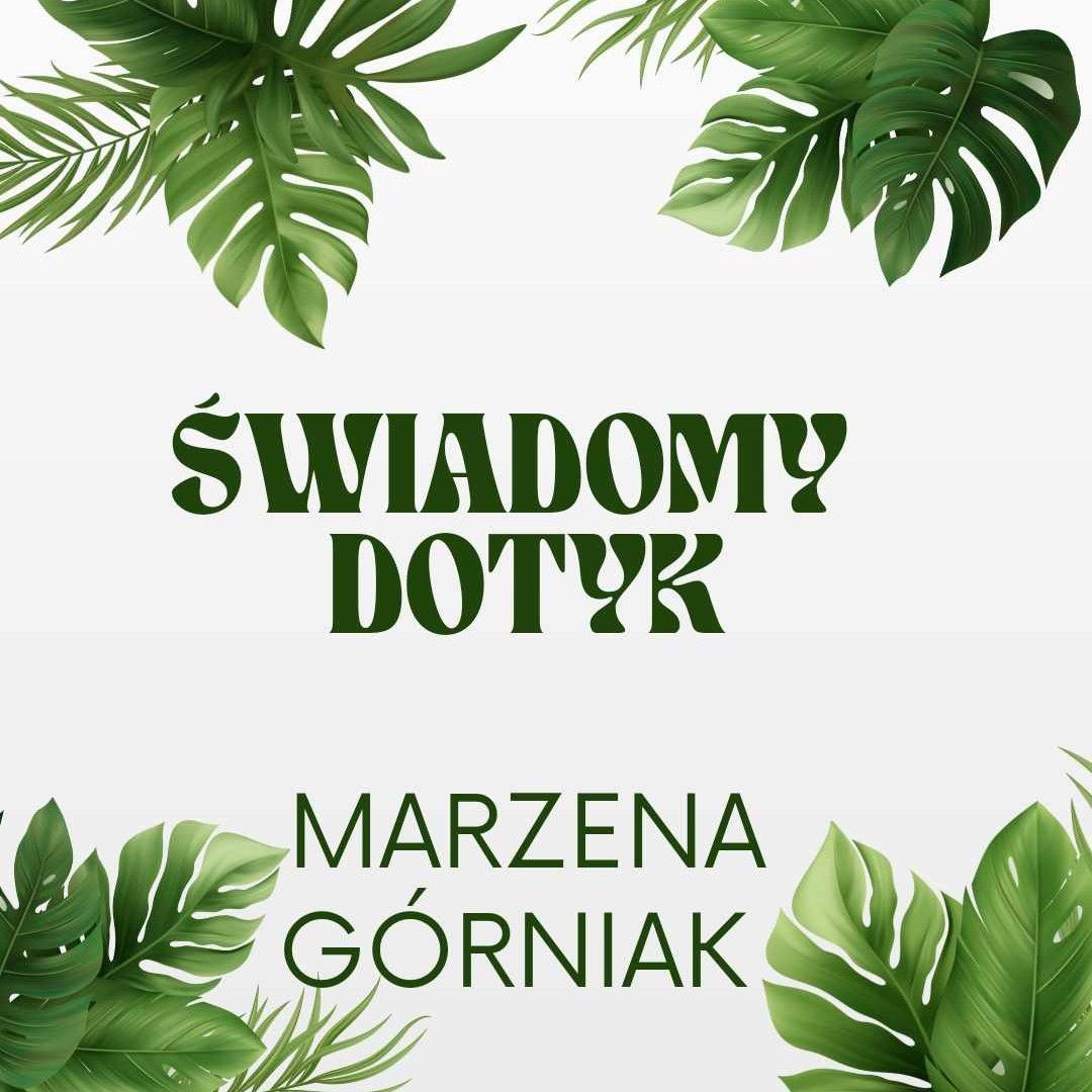 Świadomy Dotyk, bp. Józefa S. Pelczara 4/1, 35-312, Rzeszów