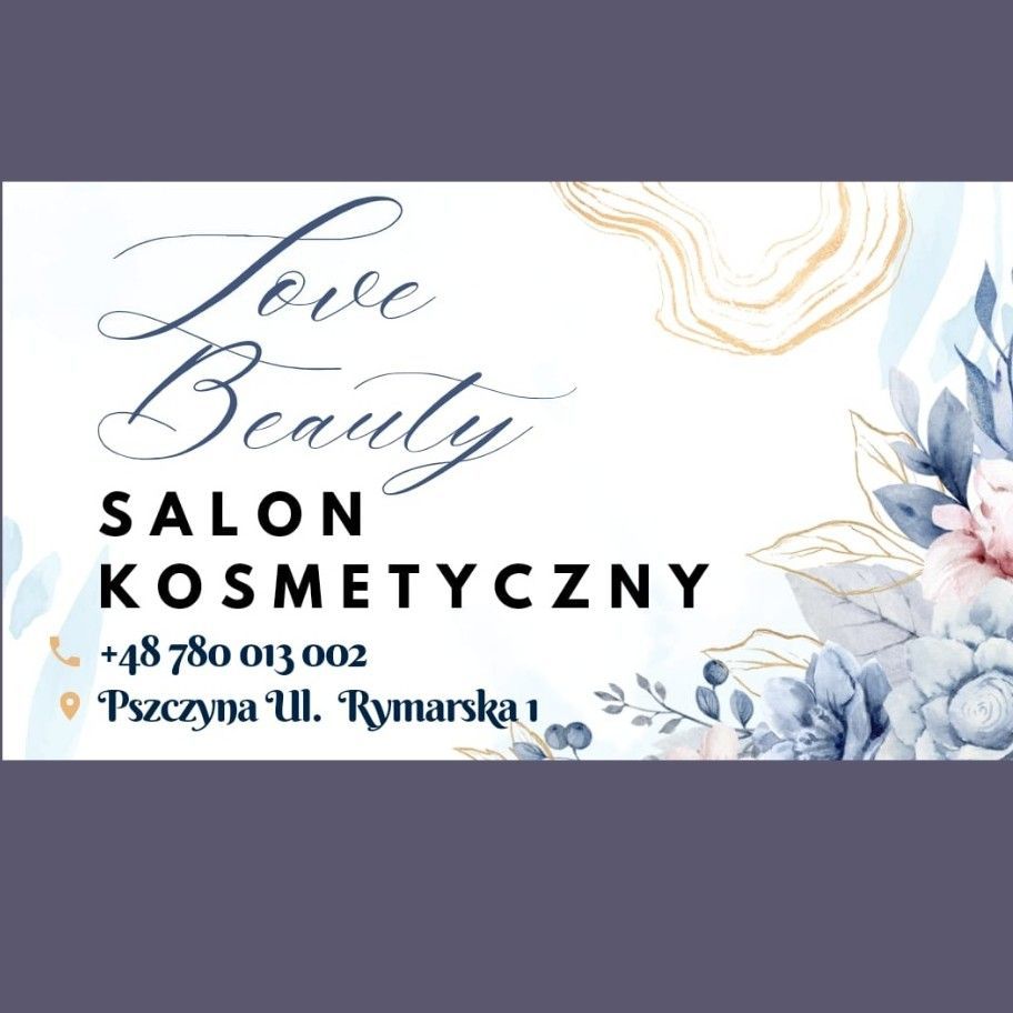 Love Beauty Salon Kosmetyczny, Rymarska, 1, 43-200, Pszczyna