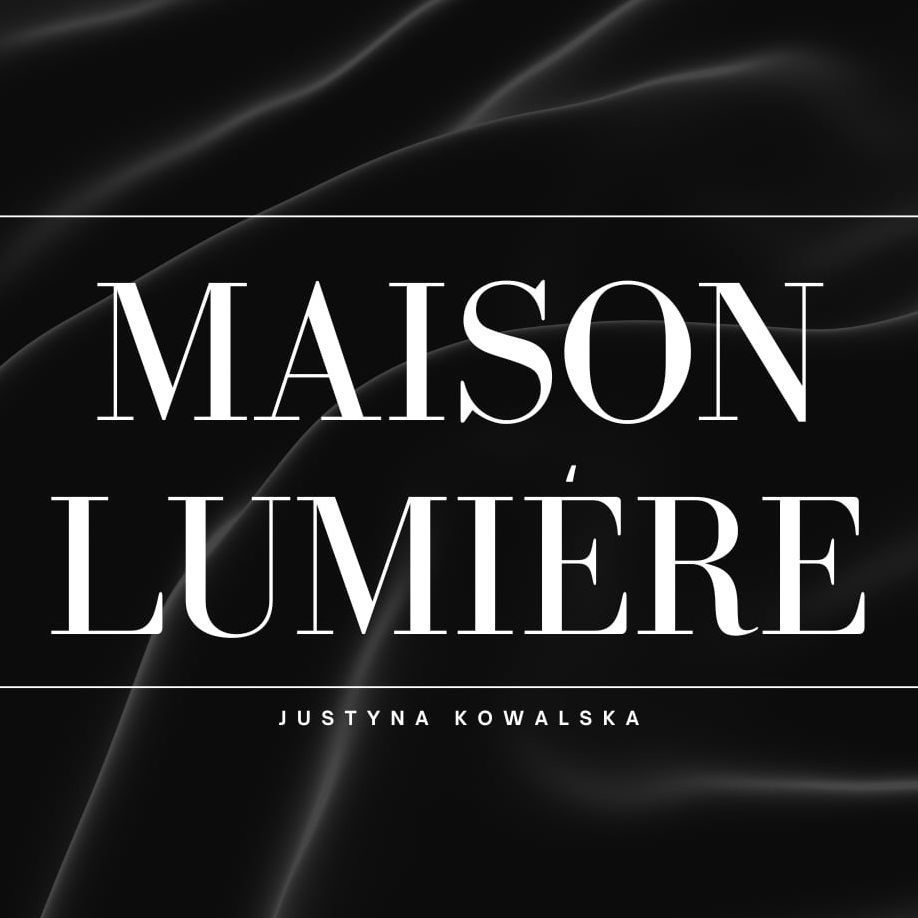 Justyna Kowalska Maison Lumiere, Saska 12F Glam Icon, Kraków