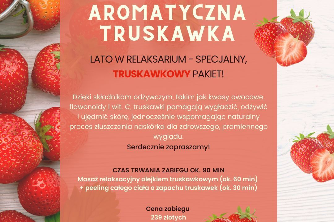 Portfolio usługi Aromatyczna Truskawka - masaż + peeling 🍓