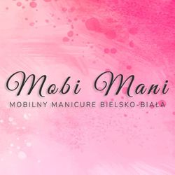 Mobi Mani - mobilny manicure Bielsko-Biała, Królewska 40C/2, 43-346, Bielsko-Biała