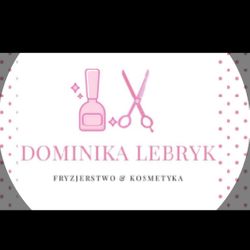 Dominika Lebryk FRYZJERSTWO & KOSMETYKA, Lwowska 32b (Studio Fryzur), L2, 33-100, Tarnów