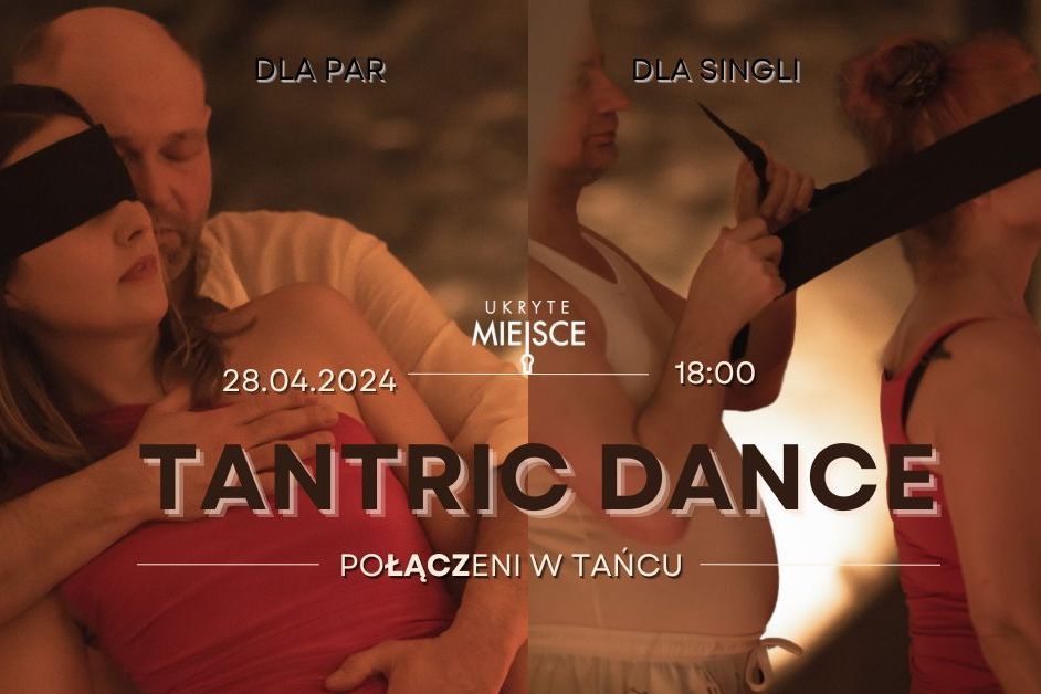 Portfolio usługi Tantric Dance★28.04★DLA PAR I SINGLI★Sopot