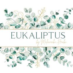 Eukaliptus by Malowanki Hanki, Marianowska 34a, 62-080, Tarnowo Podgórne