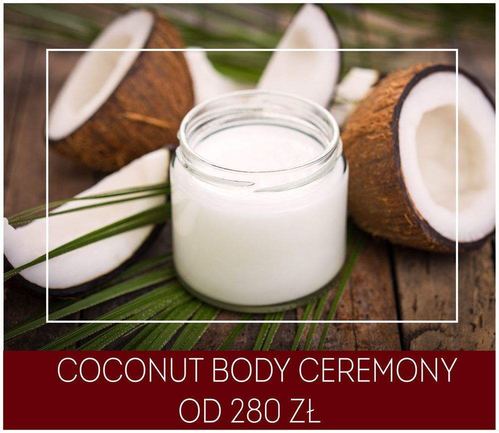 Portfolio usługi Coconut Body Ceremony- Intensywne nawilżenie