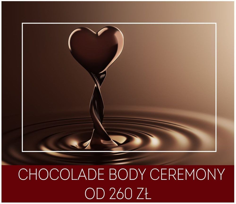 Portfolio usługi Chocolade Body Ceremony- Relaksujące otulenie