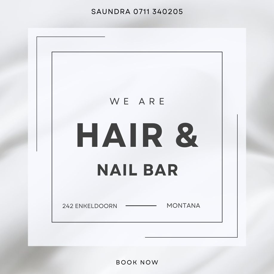 HAIR & NAIL BAR, 242 Enkeldoorn Ave, montana, 0159, Pretoria